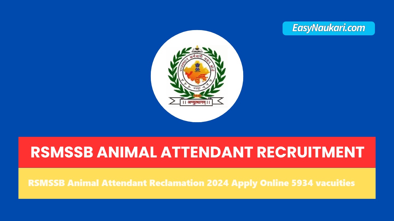 Rsmssb Animal Attendant Recruitment 2024