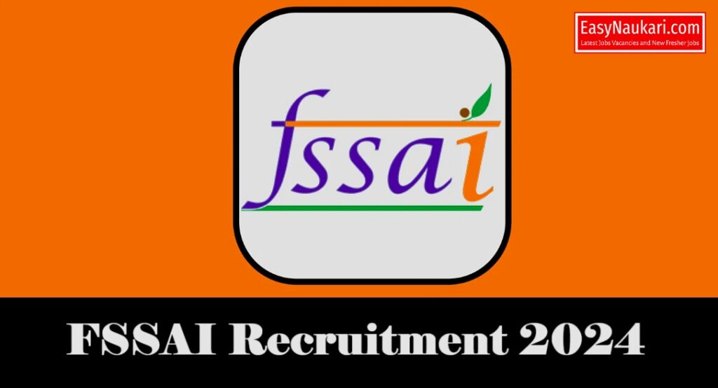 Fssai Recruitment Vacancies Apply Online 2024