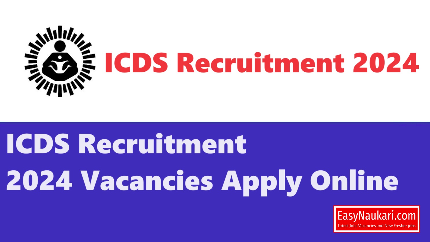 ICDS Recruitment 2024 Vacancies Apply Online