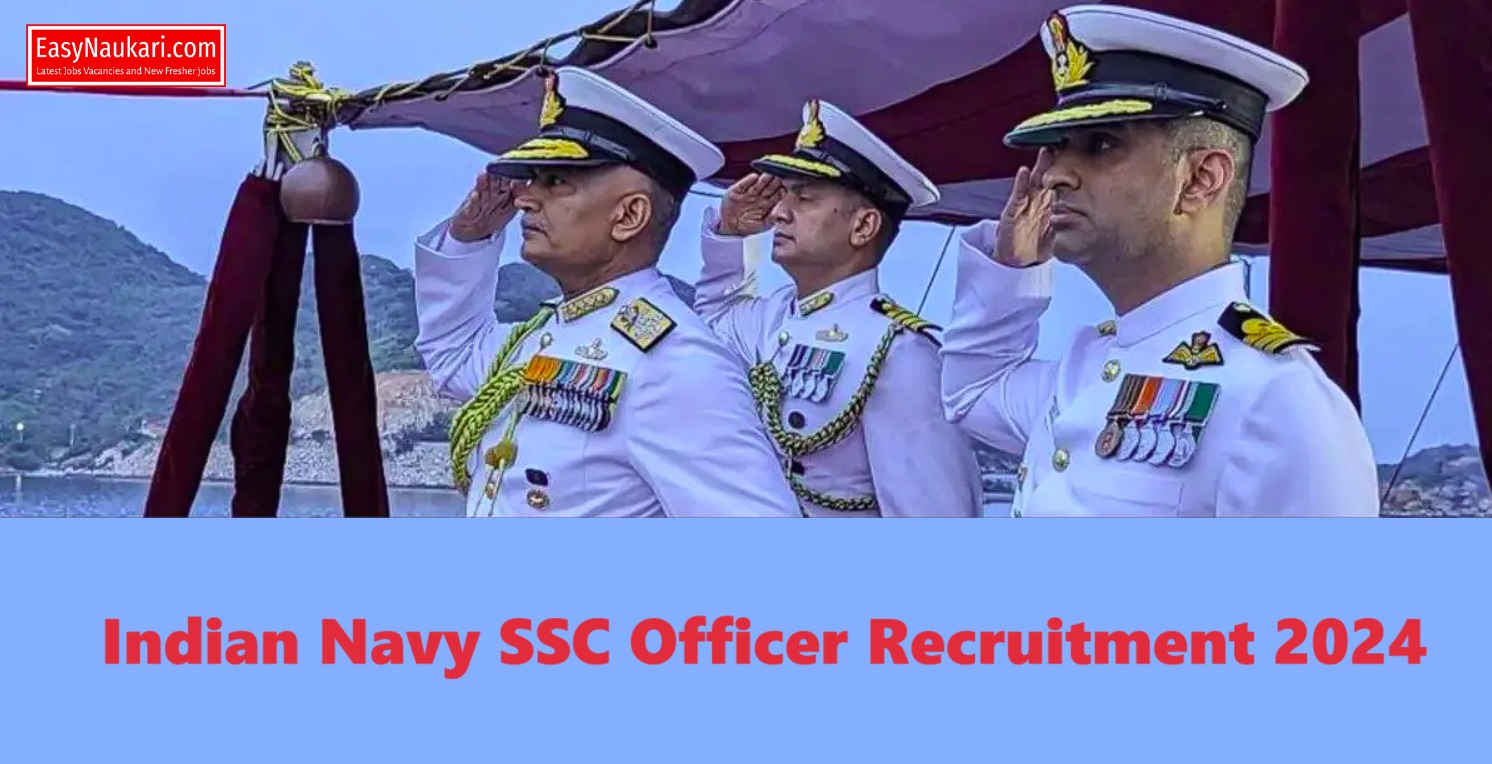 Indian Navy SSC Officer Recruitment 2024 Apply Online