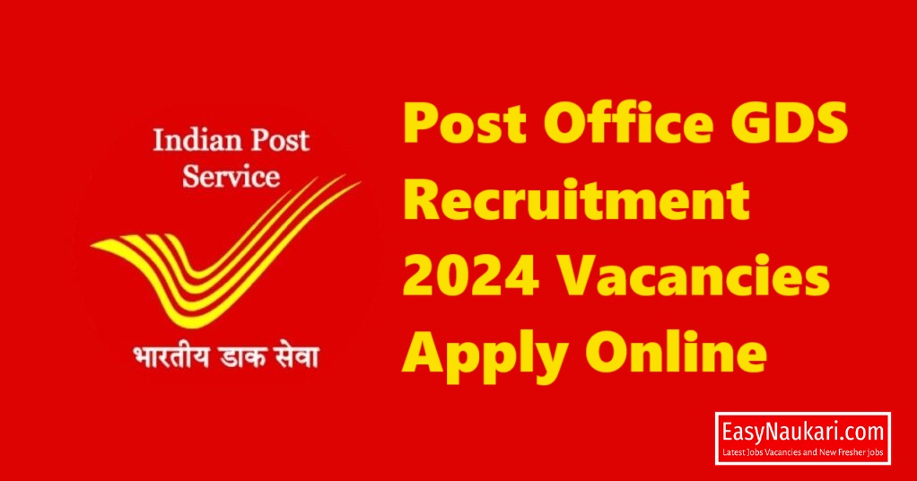 Post Office GDS Recruitment 2024 Vacancies Apply Online
