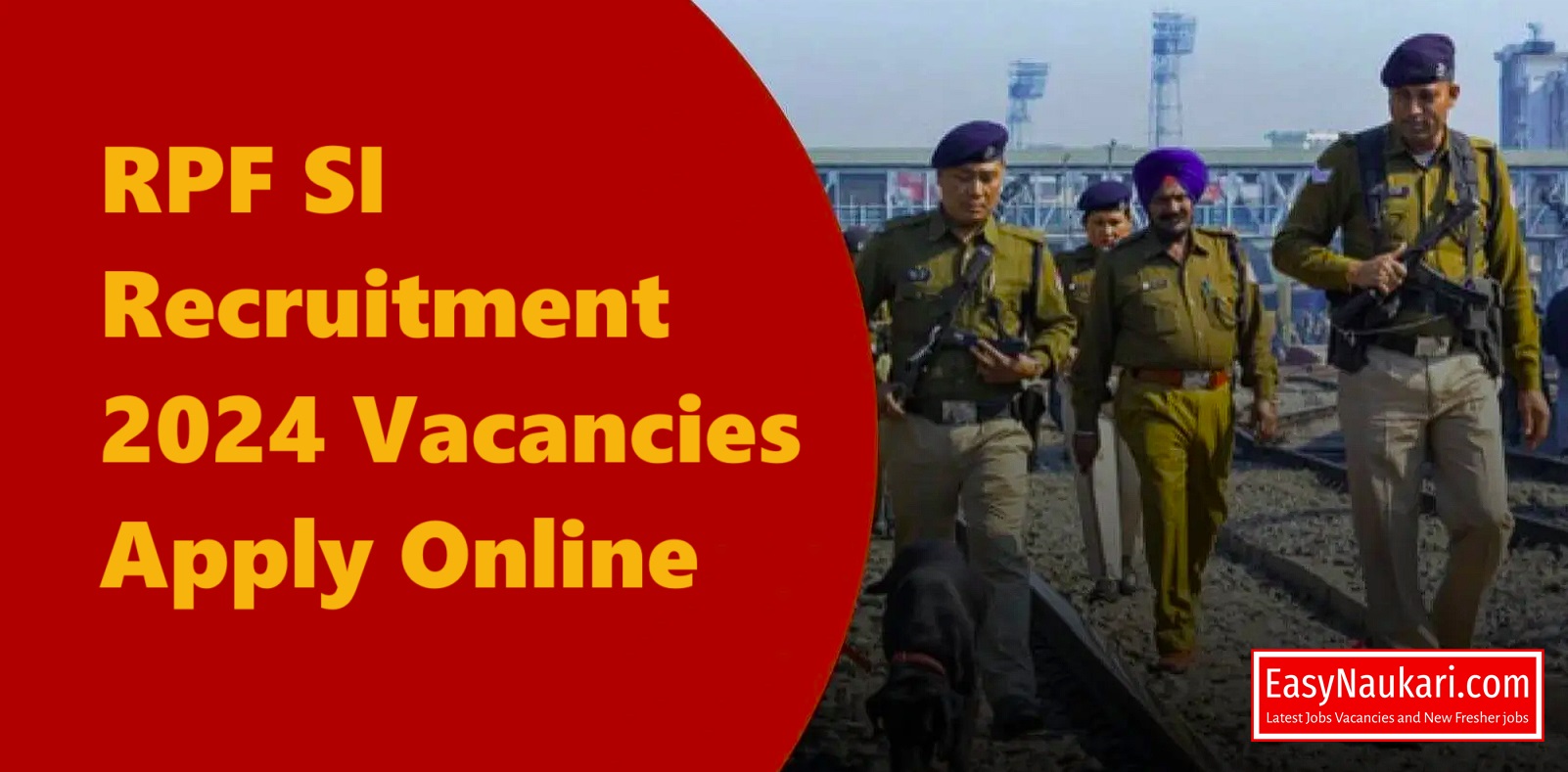 Rpf Si Recruitment 2024 Vacancies Apply Online
