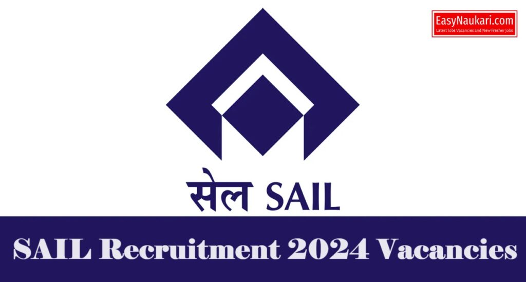 Sail Recruitment Vacancies Apply Online 2024