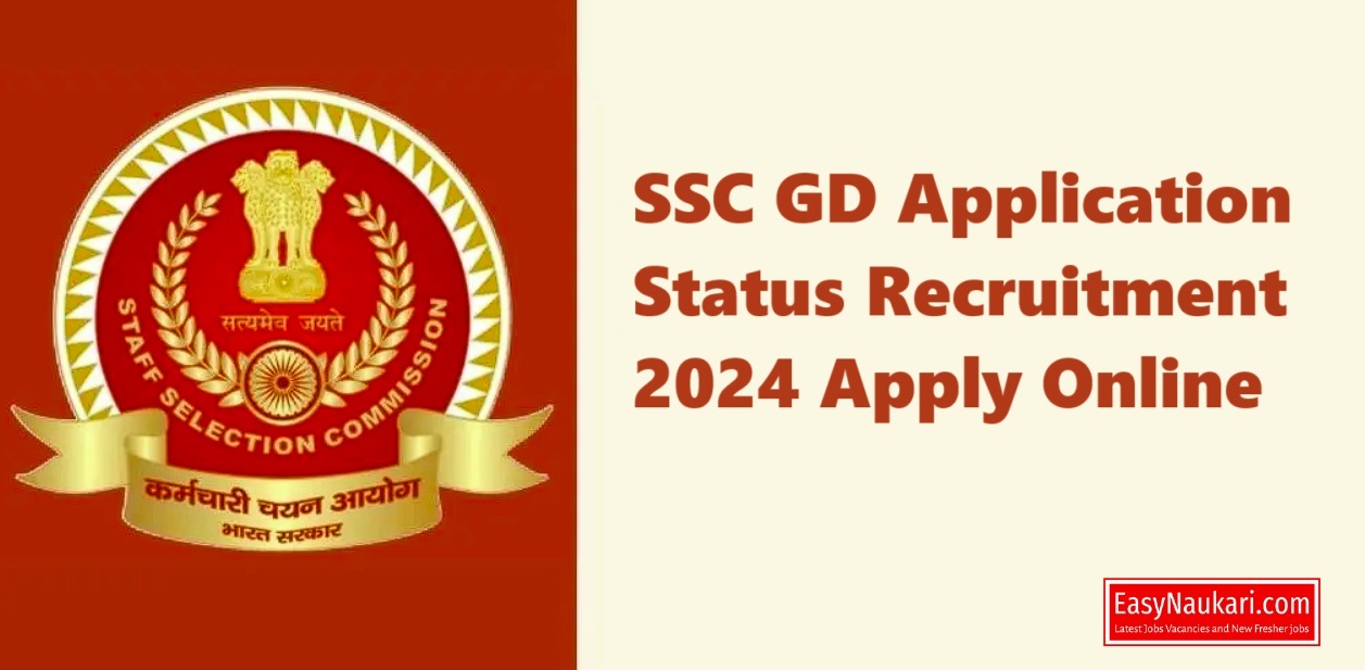 Ssc Gd Application Status Recruitment 2024 Apply Online