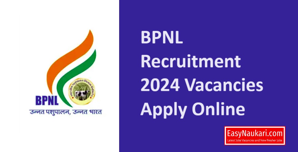 BPNL Recruitment 2024 Vacancies Apply Online