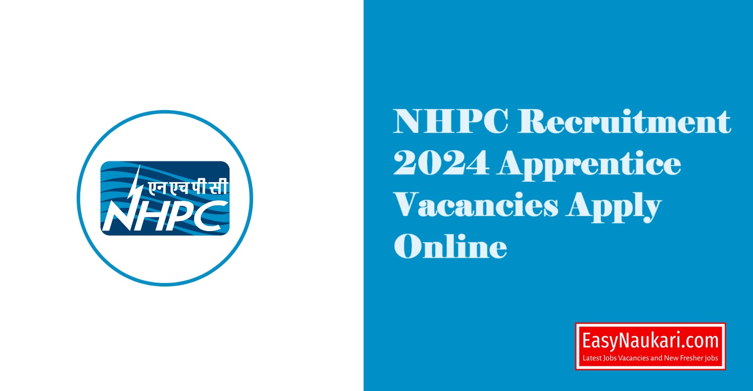 NHPC Recruitment 2024 Apprentice Vacancies Apply Online