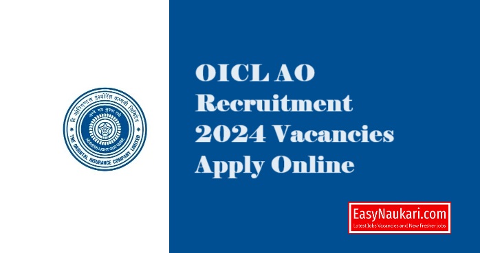OICL AO Recruitment 2024 Vacancies Apply Online