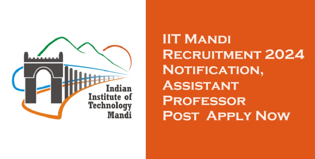 IIT Mandi Recruitment 2024 Notification